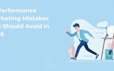 10 Performance Marketing Mistakes You Should Avoid in 2026